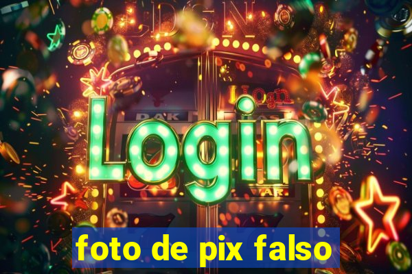 foto de pix falso