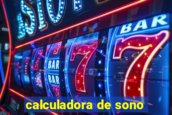 calculadora de sono