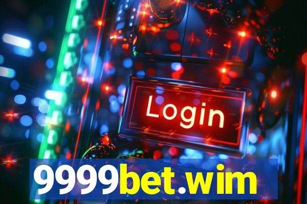 9999bet.wim