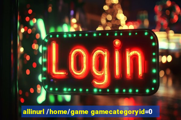 allinurl /home/game gamecategoryid=0