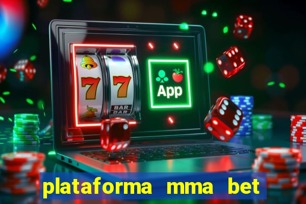 plataforma mma bet é confiável