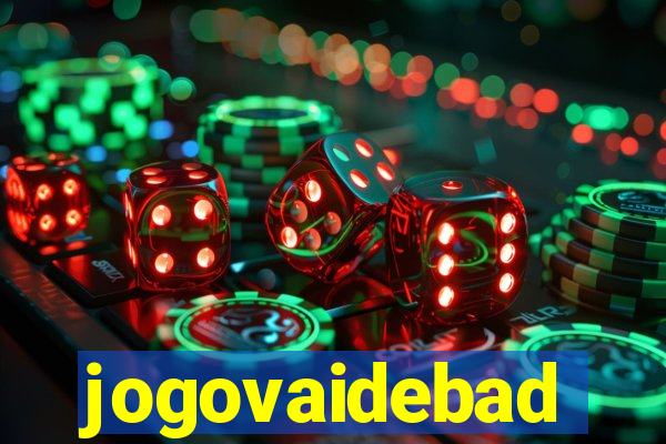 jogovaidebad