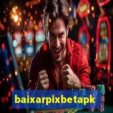 baixarpixbetapk