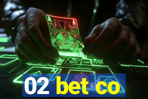 02 bet co