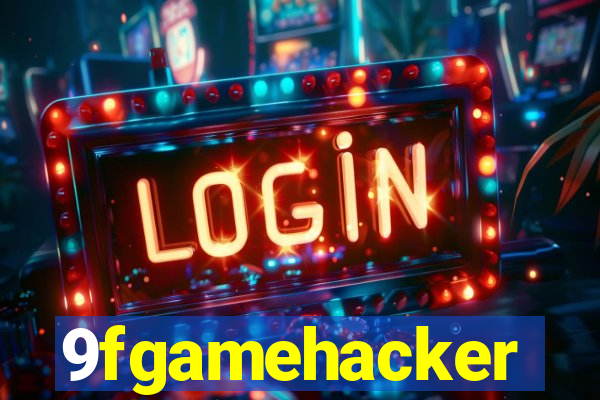 9fgamehacker