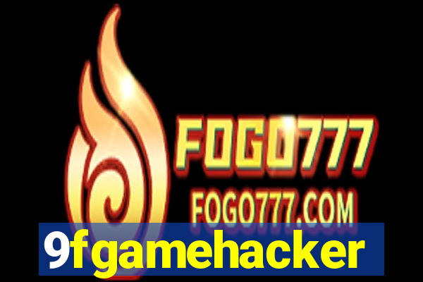 9fgamehacker