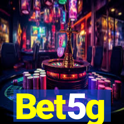 Bet5g