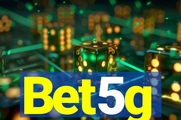 Bet5g