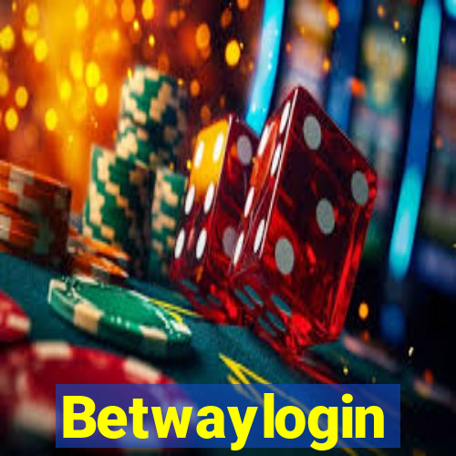 Betwaylogin