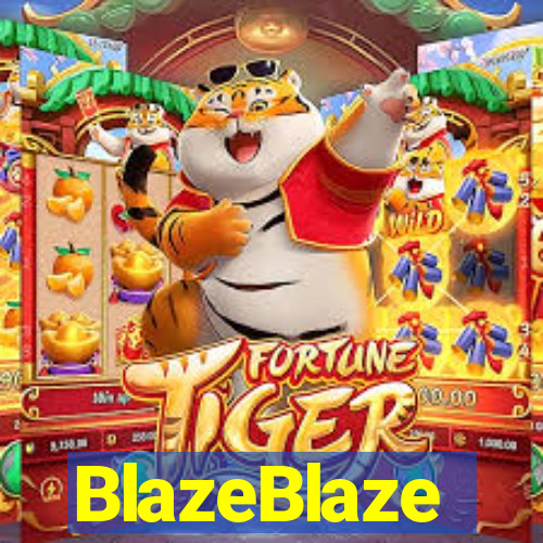 BlazeBlaze