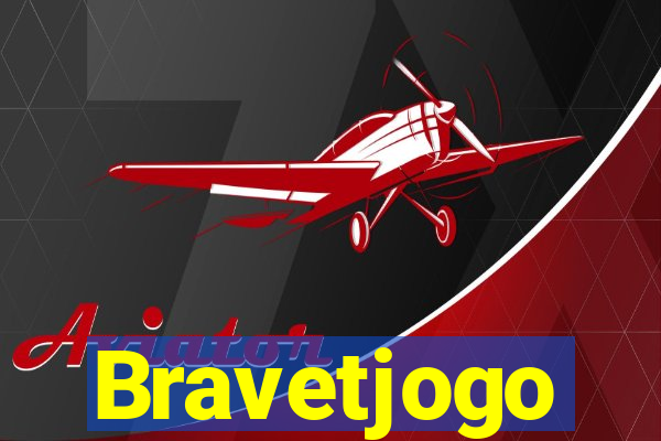 Bravetjogo