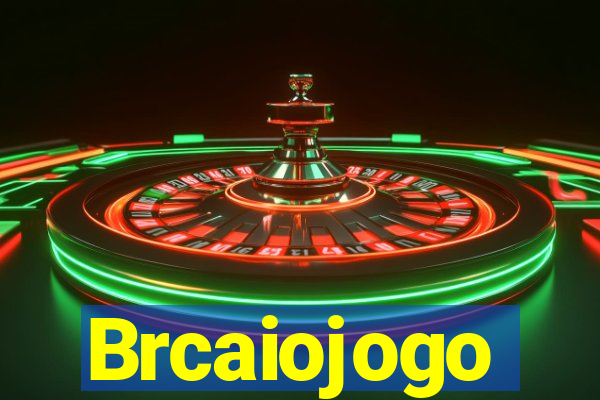 Brcaiojogo