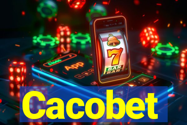 Cacobet