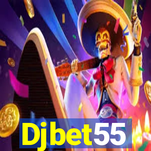 Djbet55