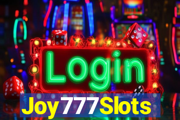 Joy777Slots