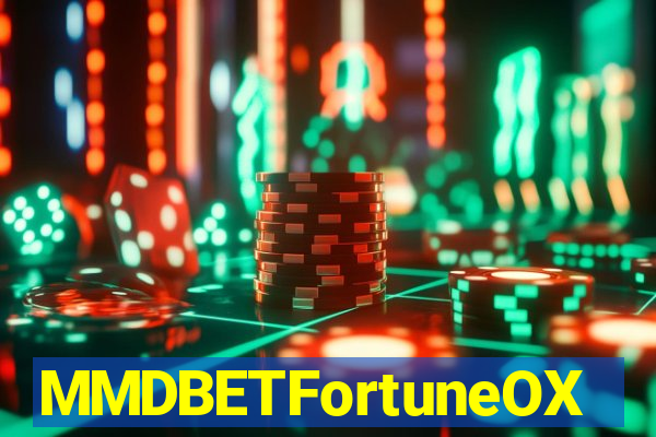 MMDBETFortuneOX