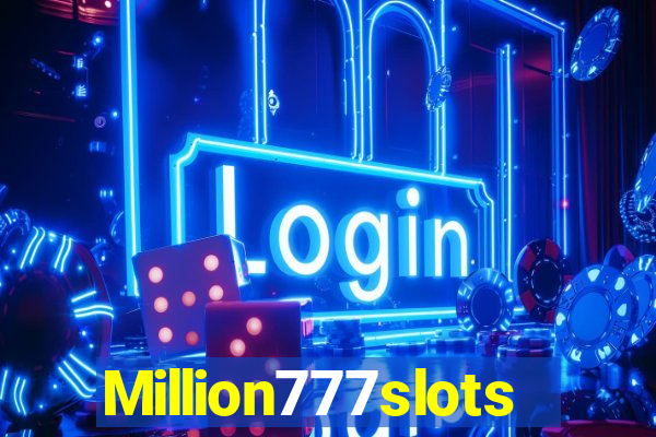 Million777slots