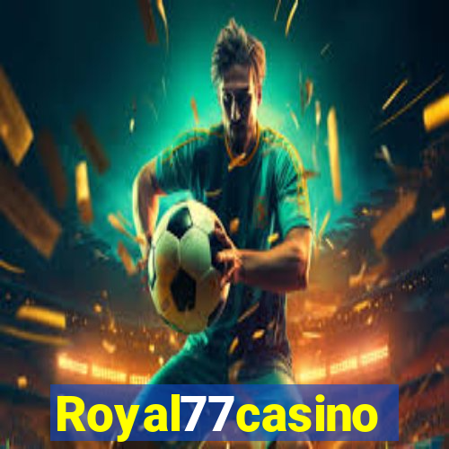 Royal77casino