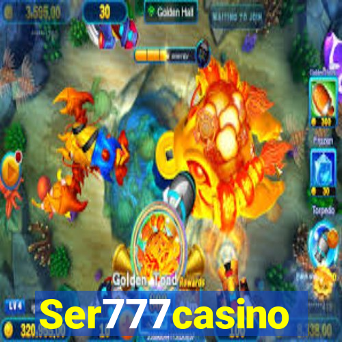 Ser777casino