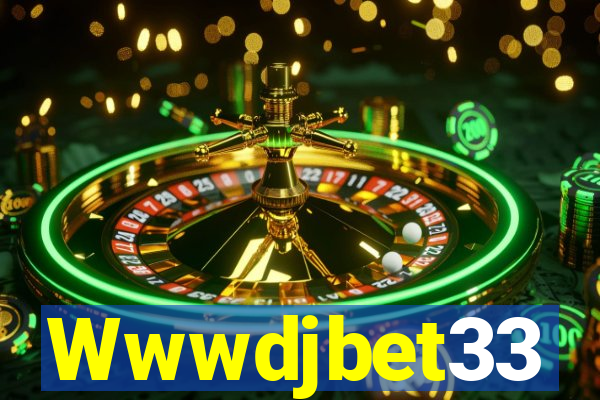 Wwwdjbet33