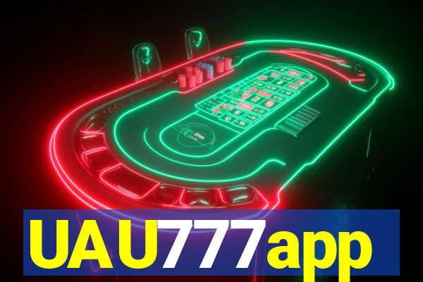 UAU777app