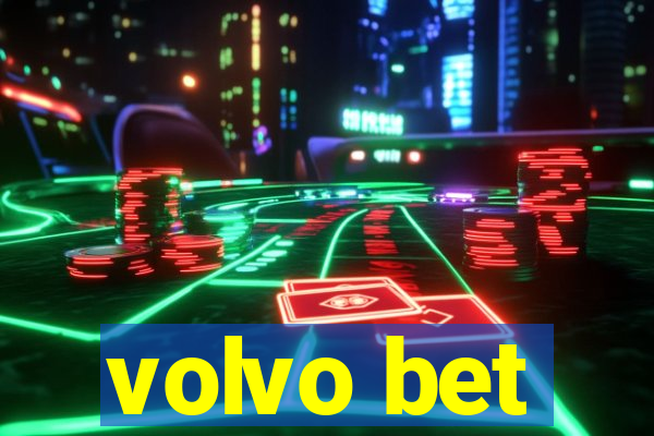 volvo bet