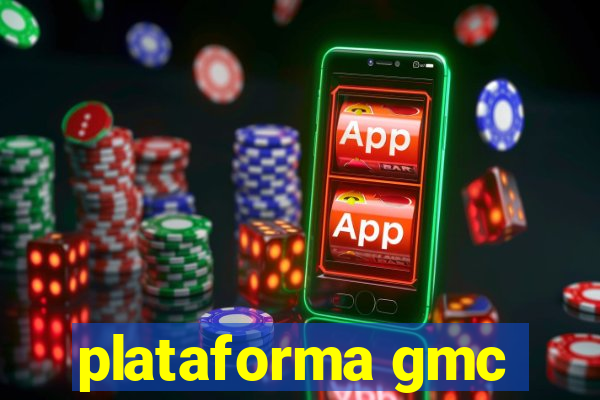 plataforma gmc