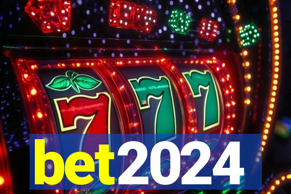 bet2024