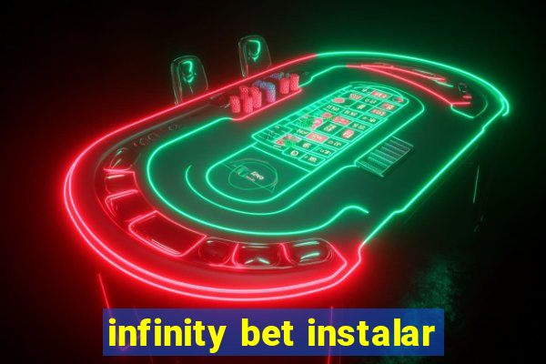 infinity bet instalar