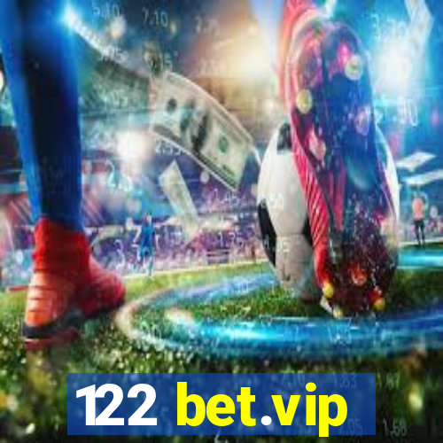 122 bet.vip