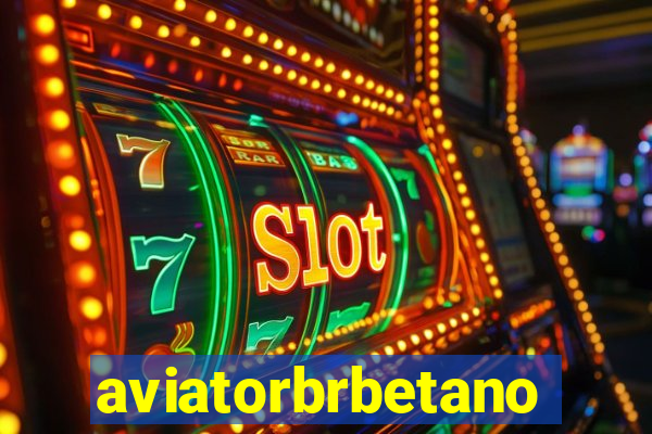 aviatorbrbetano