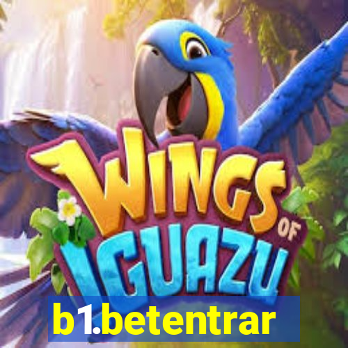 b1.betentrar