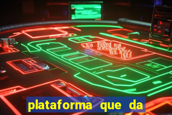 plataforma que da 30 reais no cadastro