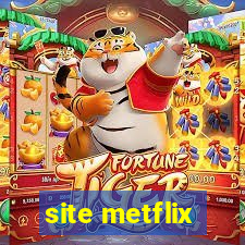 site metflix