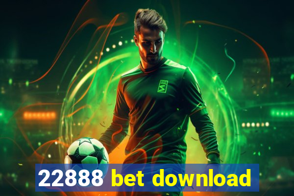 22888 bet download