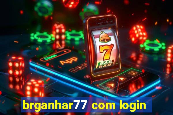 brganhar77 com login