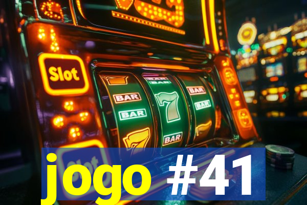 jogo #41