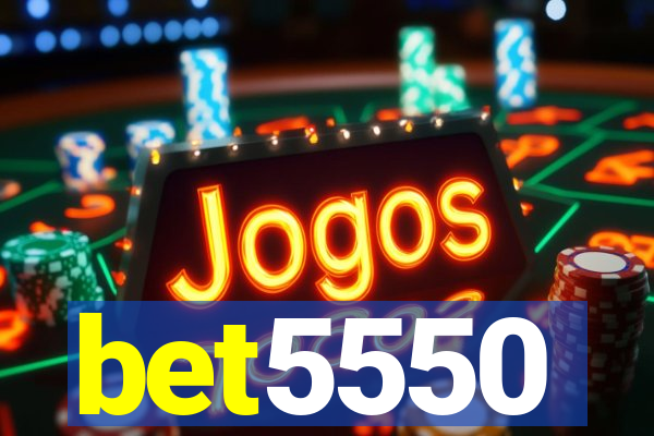 bet5550