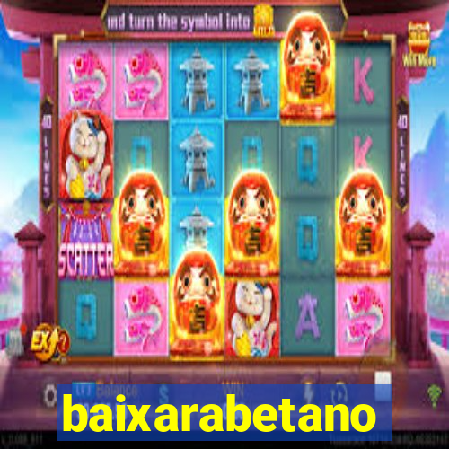 baixarabetano