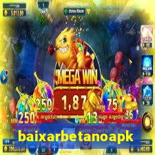 baixarbetanoapk