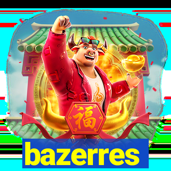 bazerres