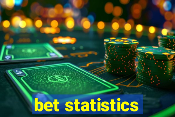 bet statistics