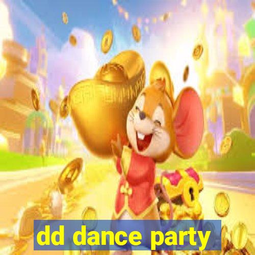 dd dance party