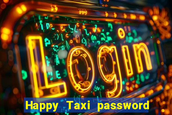 Happy Taxi password road 96 road 96 senha do cofre