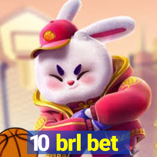 10 brl bet