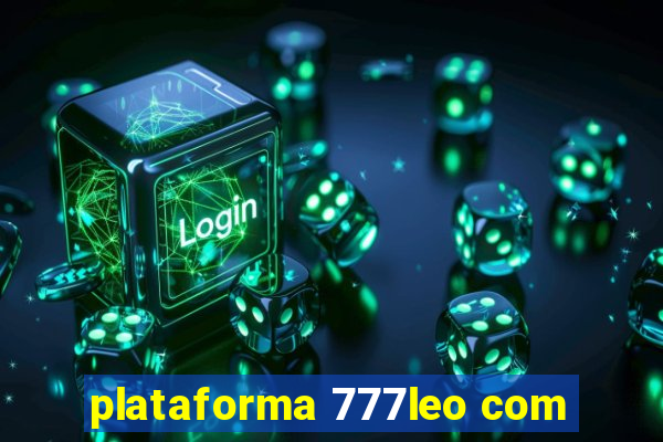 plataforma 777leo com