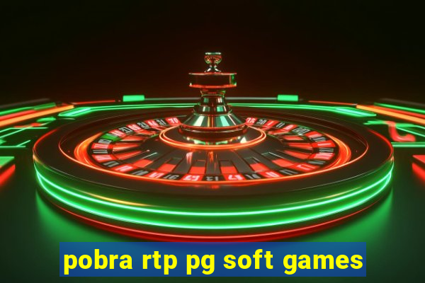 pobra rtp pg soft games