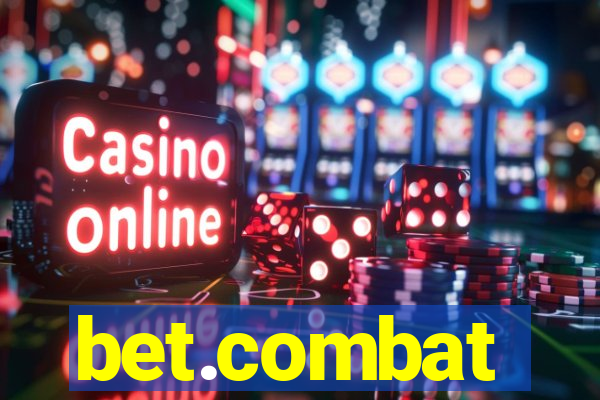 bet.combat