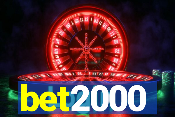 bet2000