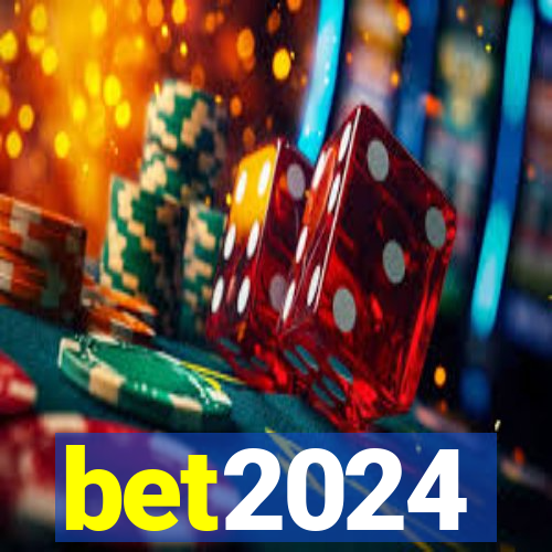 bet2024